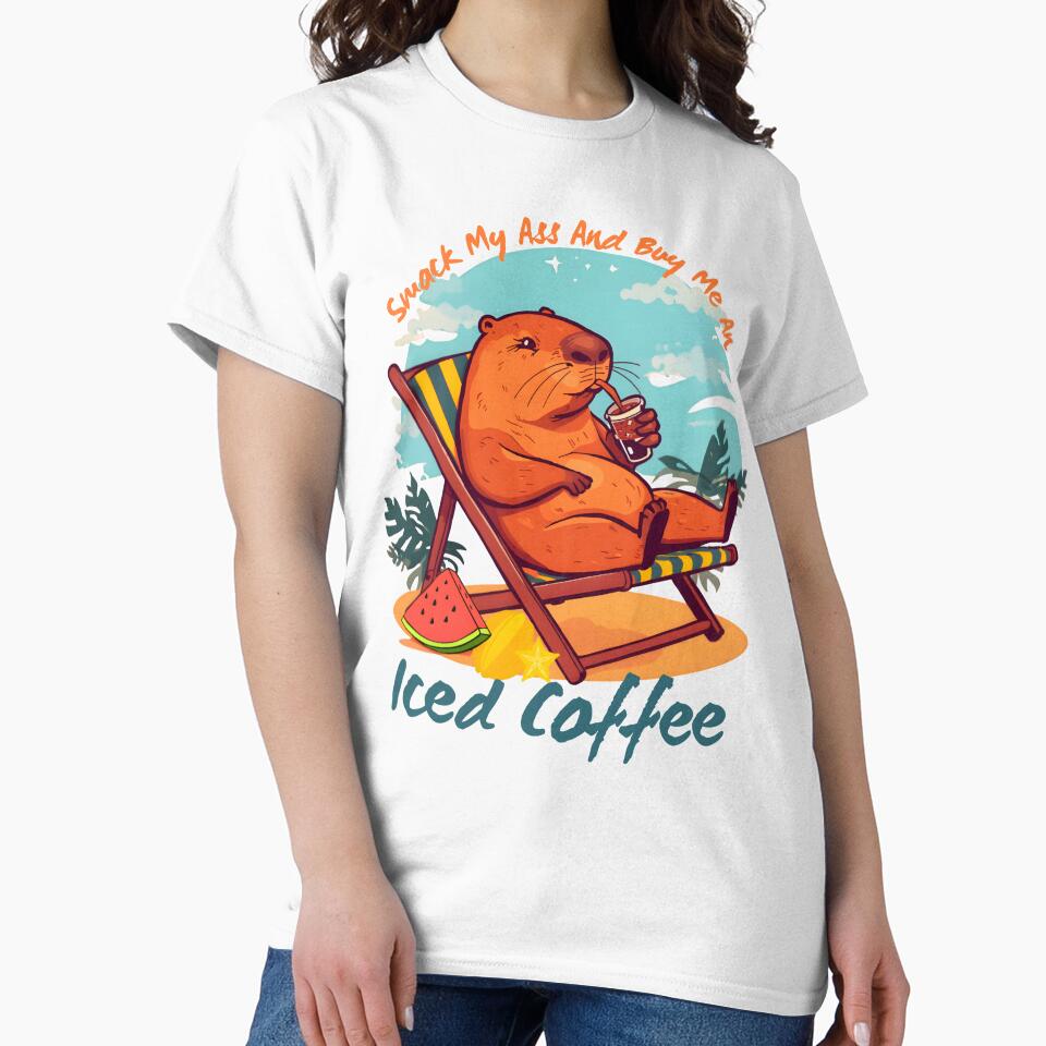 Funny Capybara Smack My Ass And Buy Me An Iced Coffee by Zayavca T-Shirts, Hoodie, Sweatshirt | BlankRebels.com (Image 2)