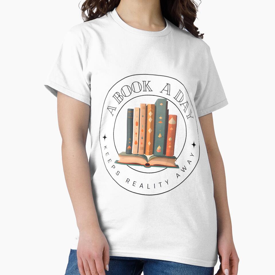 A Book a Day Keeps Reality Away by AGNIII T-Shirts, Hoodie, Sweatshirt | BlankRebels.com (Image 2)
