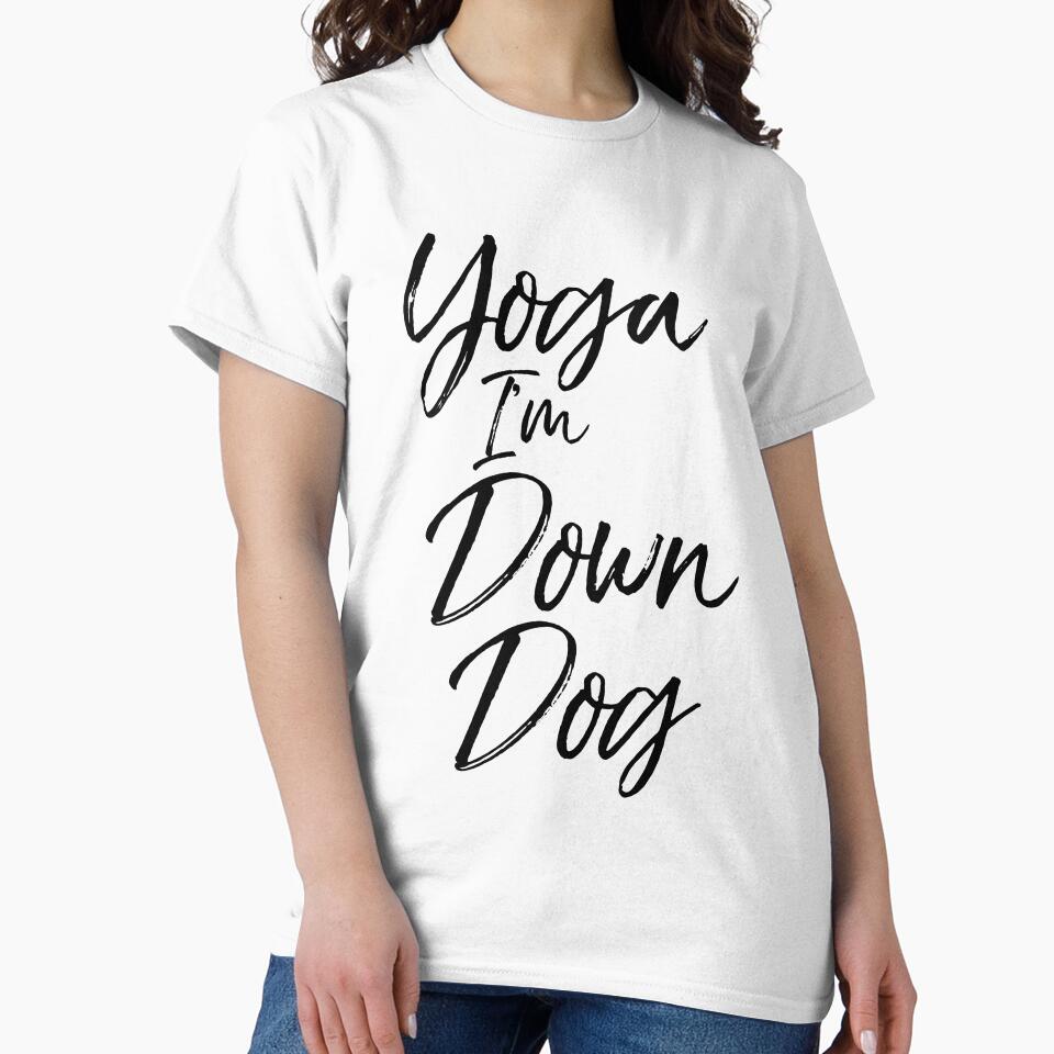 Funny Yoga I'm Down Dog Cute Yoga Quote by TNDesignStudio T-Shirts, Hoodie, Sweatshirt | BlankRebels.com (Image 2)