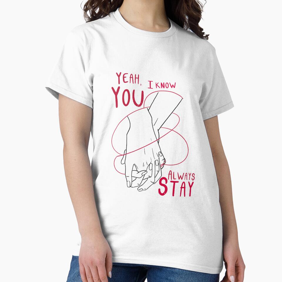 Always STAY by PudimTropical T-Shirts, Hoodie, Sweatshirt | BlankRebels.com (Image 2)