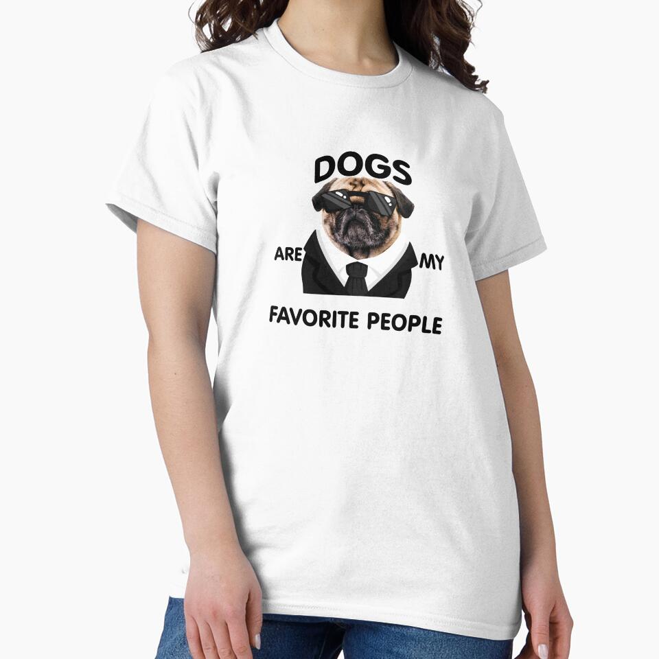 DOGS ARE MY FAVORITE PEOPLE by First Store T-Shirts, Hoodie, Sweatshirt | BlankRebels.com (Image 2)