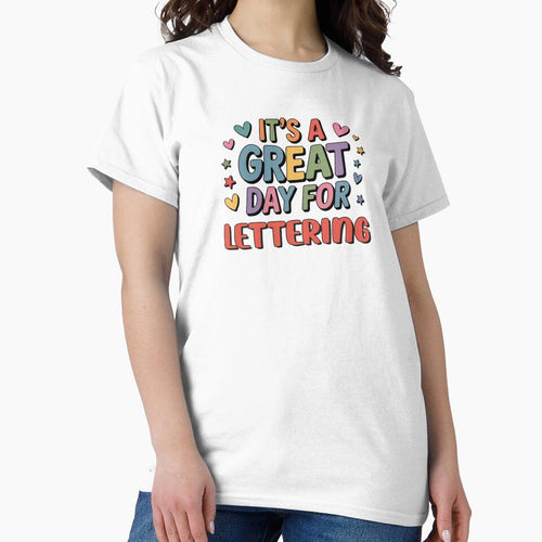 It's a Great Day for Lettering - Funny Lettering Lover by Watsonarts T-Shirts, Hoodie, Sweatshirt | BlankRebels.com (Image 2)
