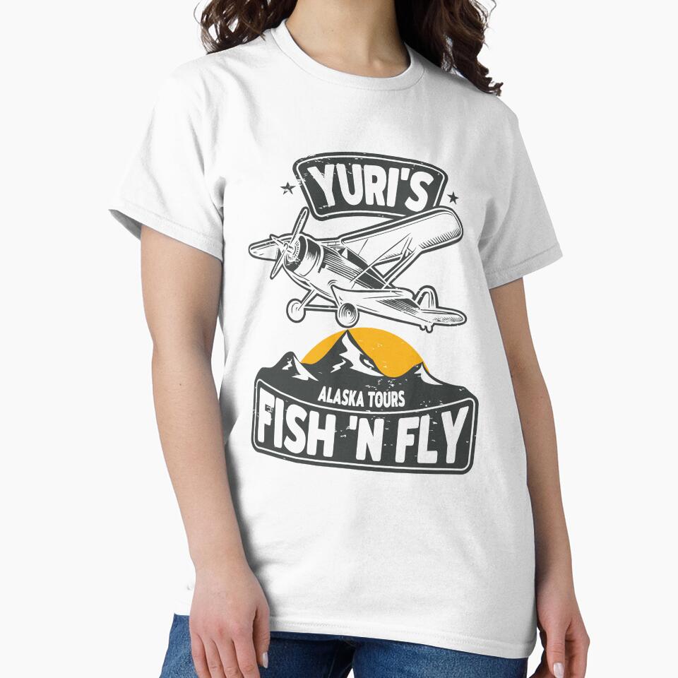 Yuri'S Fish'N Fly Alaska Tours T-Shirts, Hoodie, Sweatshirt