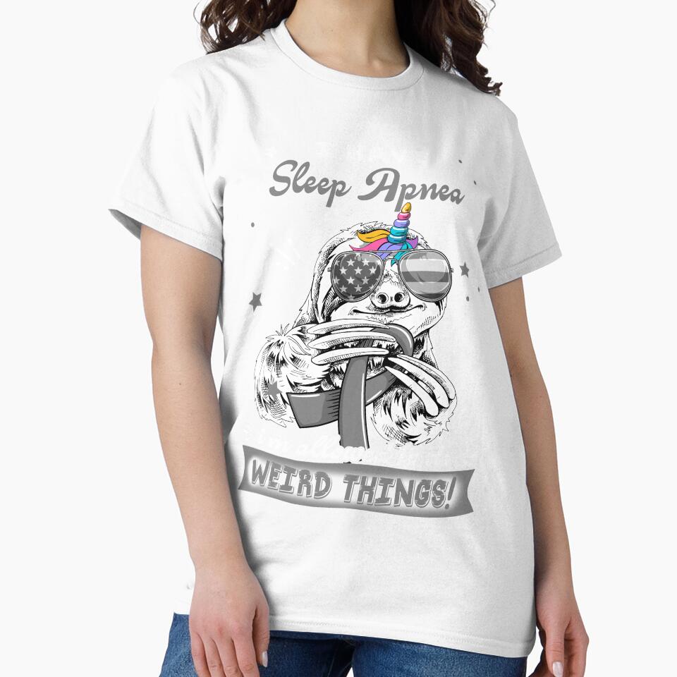 Funny Sloth I Have Sleep Apnea I'm Allowed To Do Weird Things by Kohend