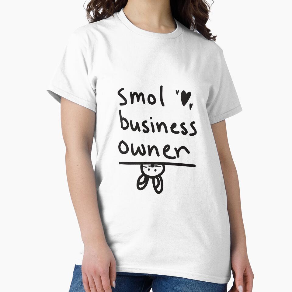 Smol Business Owner - Small business owner sticker by oliviaslemonbox T-Shirts, Hoodie, Sweatshirt (Image 2)