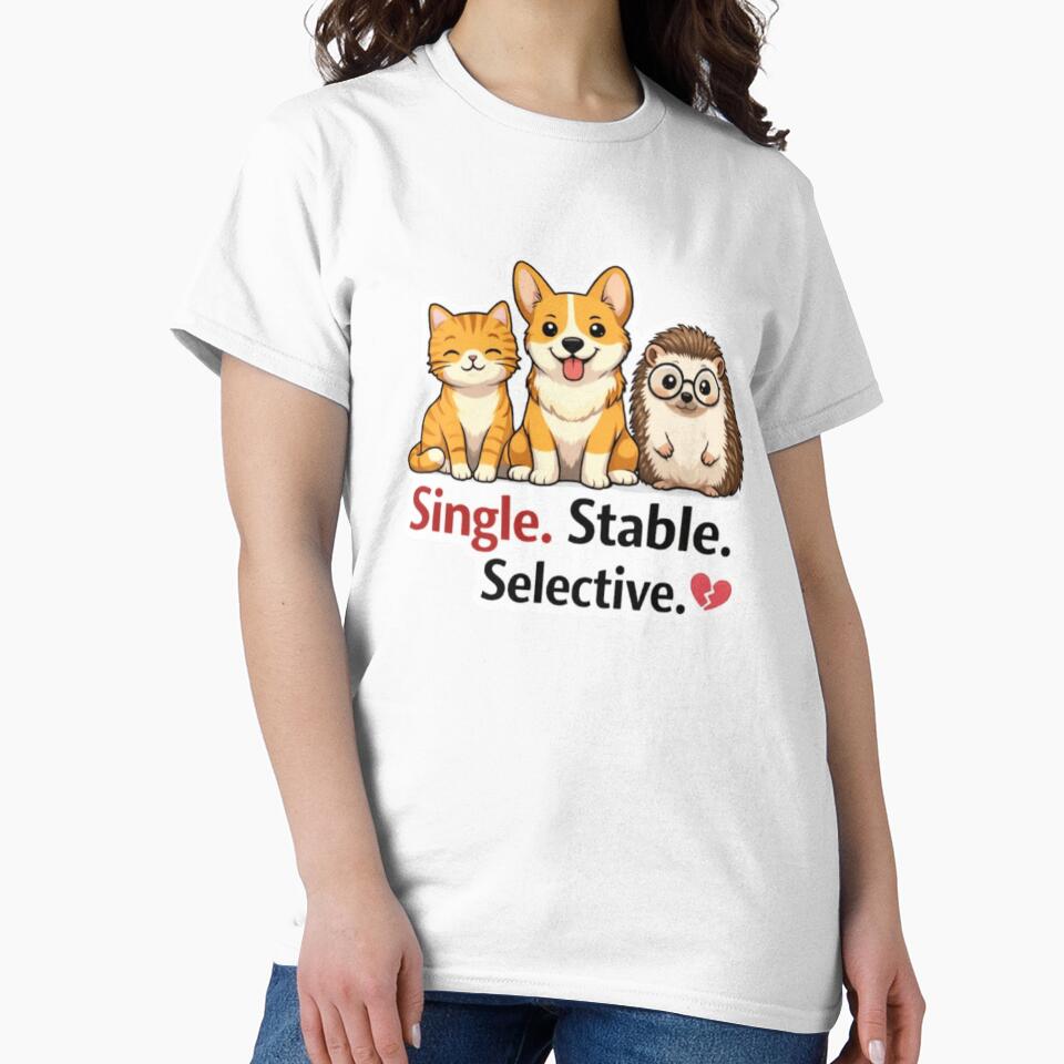 Single. Stable. Selective. by Hiranyakashipu S T-Shirts, Hoodie, Sweatshirt | BlankRebels.com (Image 2)