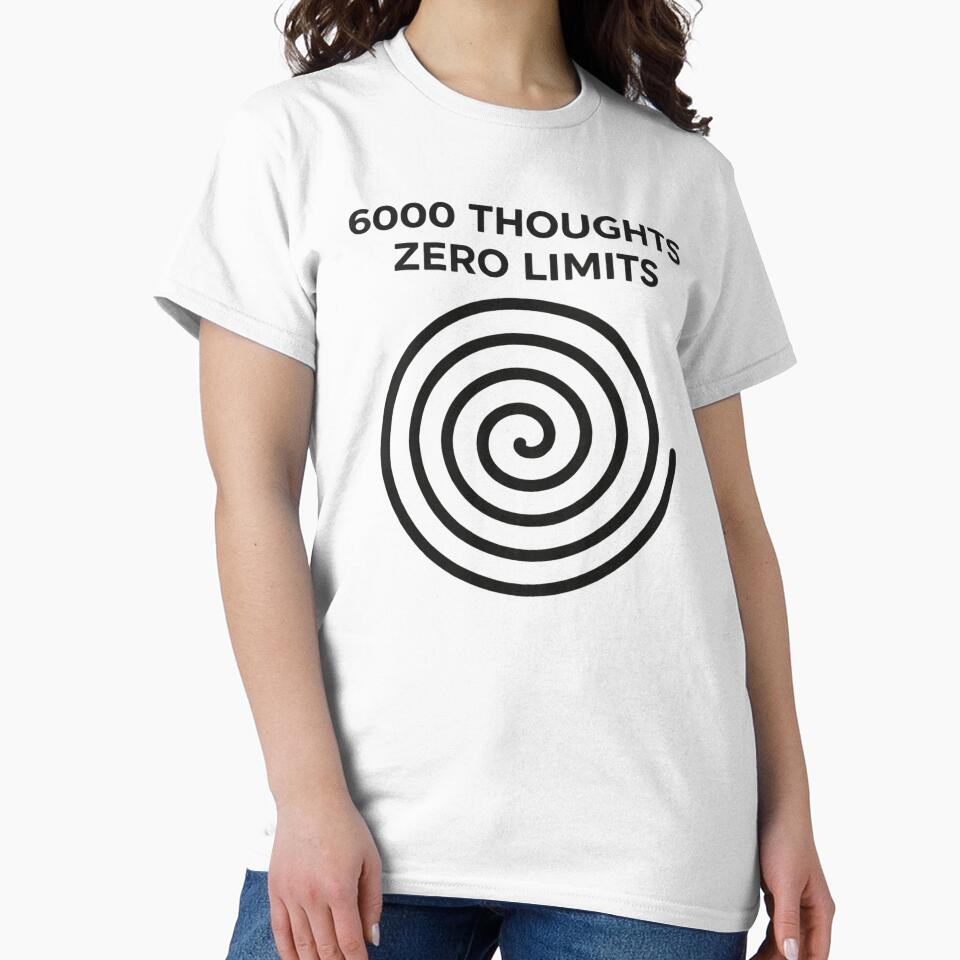 6000 Thoughts Zero Limits – Minimalist Black Spiral Mindset Design by Spiral Studio T-Shirts, Hoodie, Sweatshirt (Image 2)