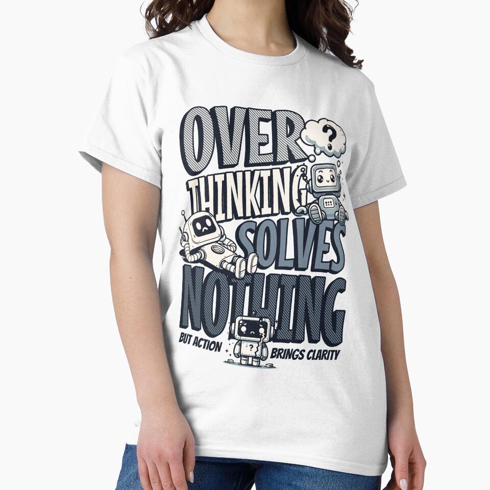 Overthinking Solves Nothing by SimplyAnika T-Shirts, Hoodie, Sweatshirt | BlankRebels.com (Image 2)