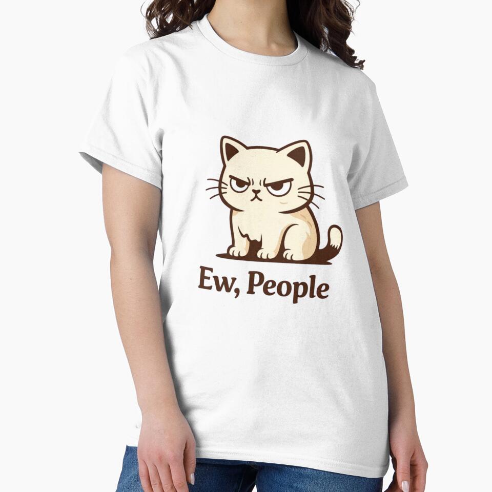 Ew, People – Funny Grumpy Cat Cartoon Design by BShop20 – Cute Funny Tees & Gifts Hoodie, Sweatshirt (Image 2)