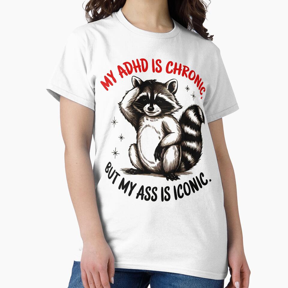 My Adhd Raccoon by osmanmerch