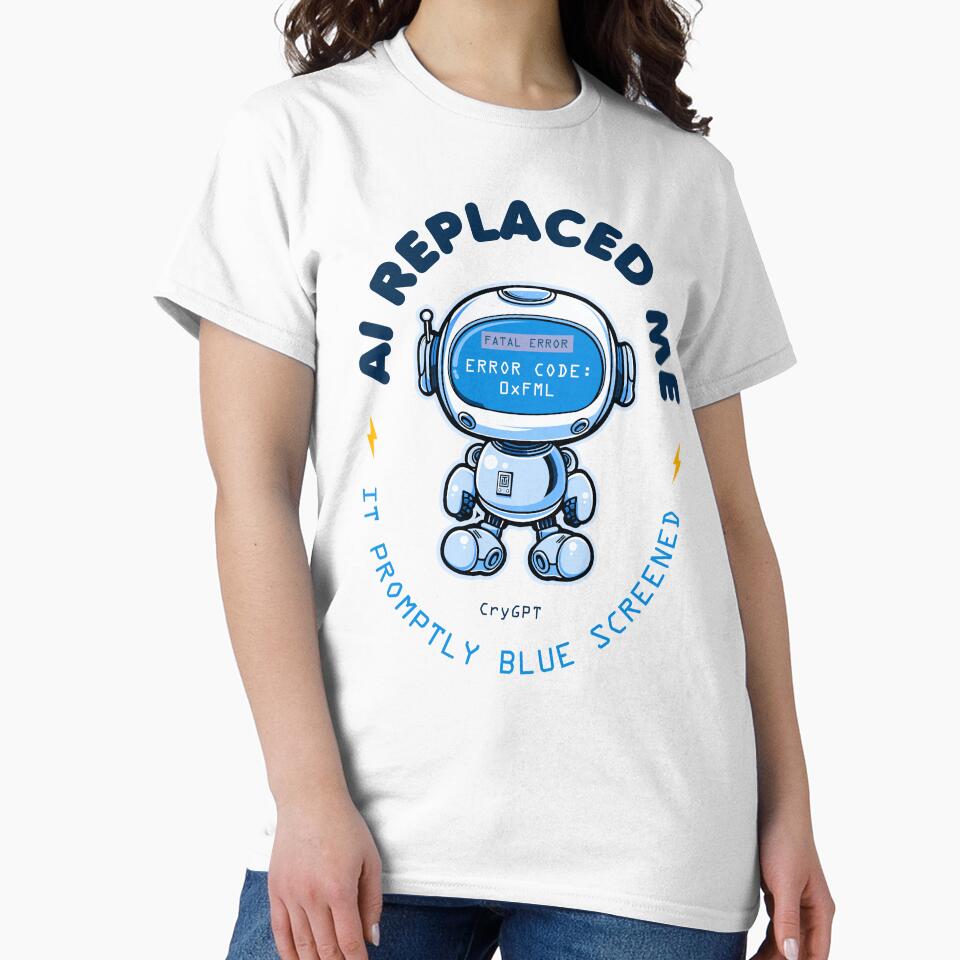 Cute Robot Design Funny Tech Humor for Programmers & IT Nerds AI Replaced Me It Promptly Blue Screened by... (Image 2)