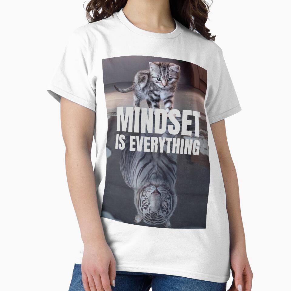 'Mindset Is Everything' Life & Cat Motivation by DailyDrive T-Shirts, Hoodie, Sweatshirt | BlankRebels.com (Image 2)