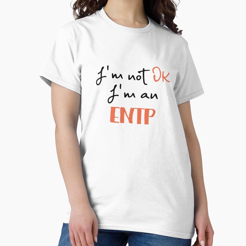 I'm not OK I'm an ENTJ MBTI by morningvalley