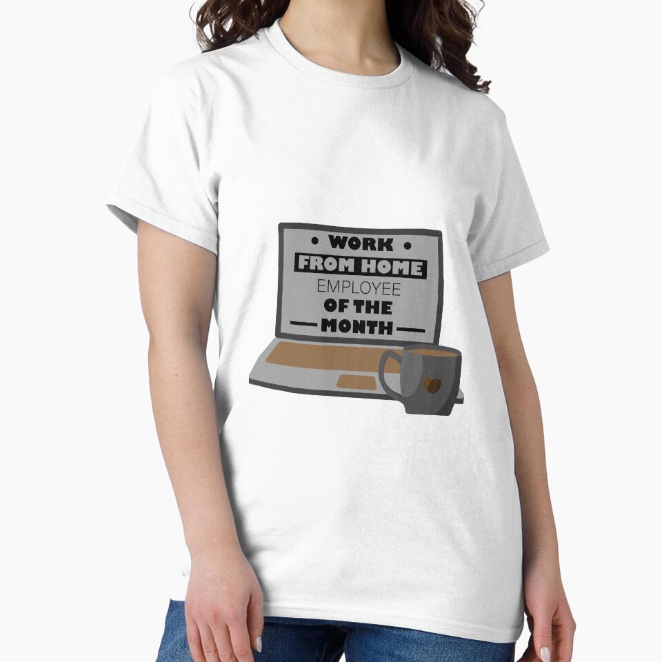 Work From Home Employee Of The Month by VikiQuick T-Shirts, Hoodie, Sweatshirt | BlankRebels.com (Image 2)