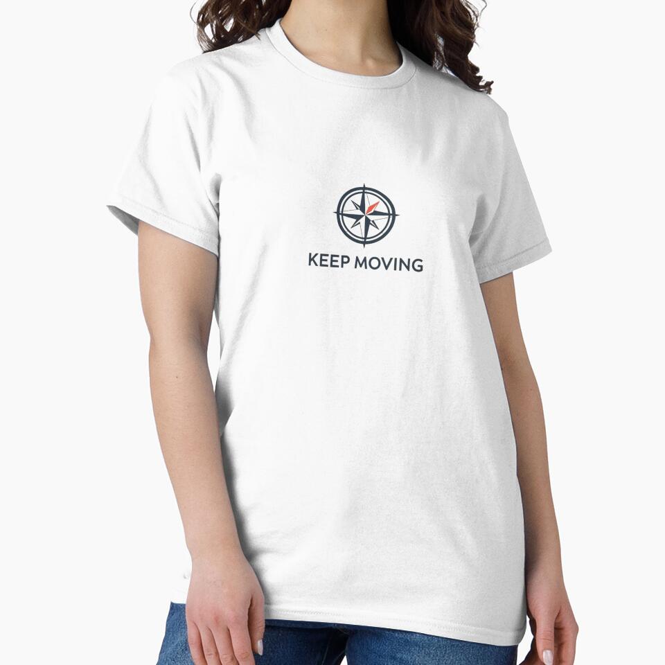 Keep Moving by garts T-Shirts, Hoodie, Sweatshirt | BlankRebels.com (Image 2)