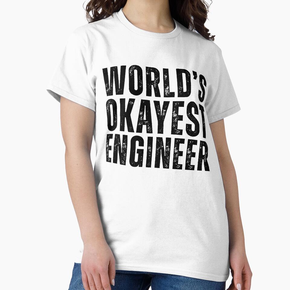Worlds Okayest Engineer by kamrankhan T-Shirts, Hoodie, Sweatshirt | BlankRebels.com (Image 2)