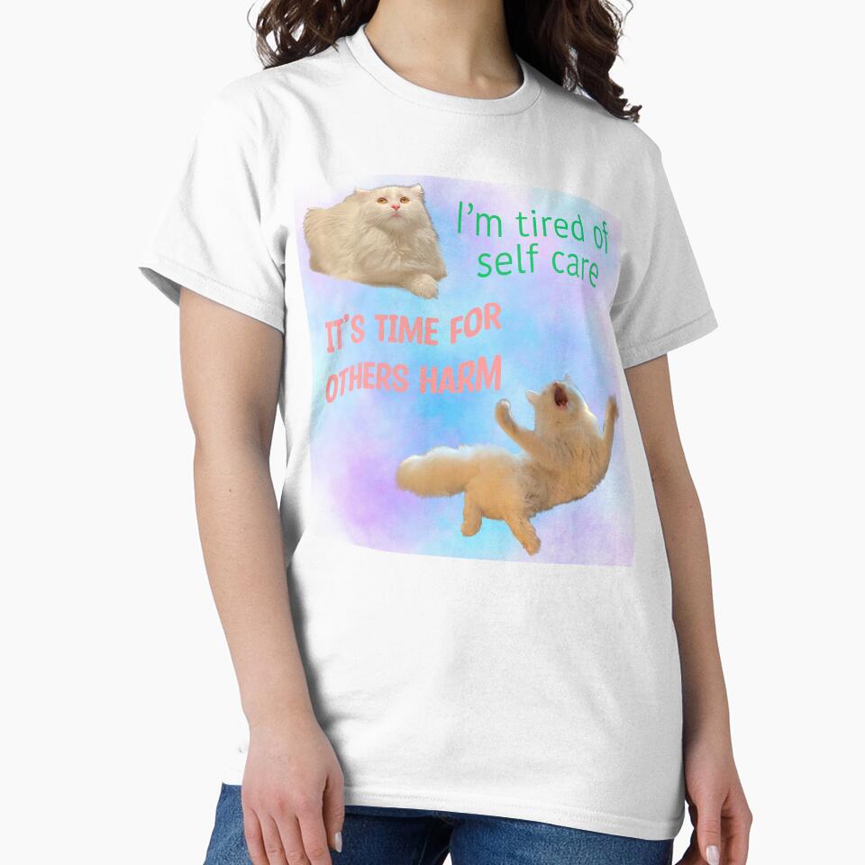 I’m tired of self care, it’s time for others harm by TicaCreations T-Shirts, Hoodie, Sweatshirt | BlankRebels.com (Image 2)