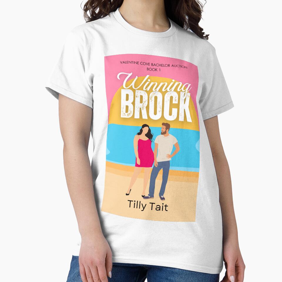 Winning Brock by TillyTaitAuthor T-Shirts, Hoodie, Sweatshirt | BlankRebels.com (Image 2)