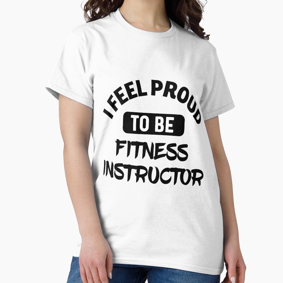 I feel Proud to be fitness instructor by bumperapparels T-Shirts, Hoodie, Sweatshirt | BlankRebels.com (Image 2)