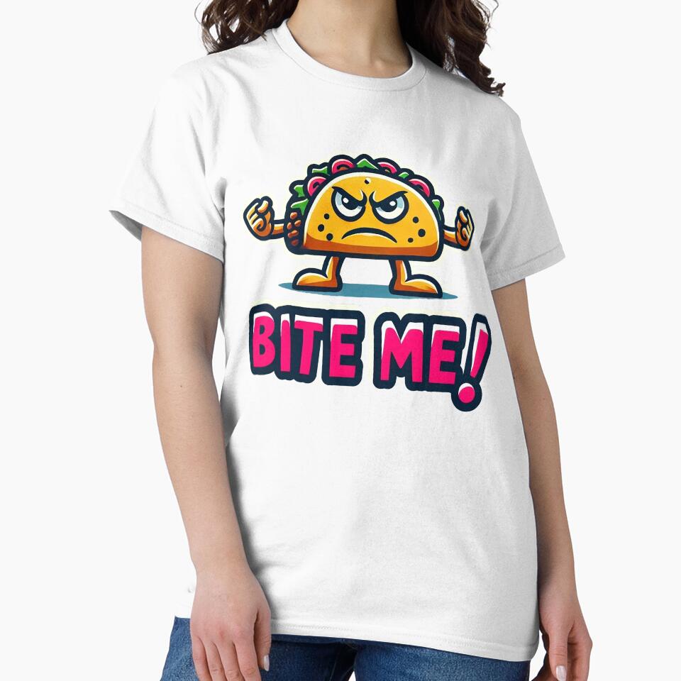 Taco Attitude Bite Me by TeddVentures