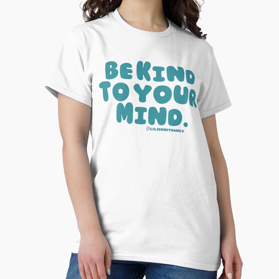 Be kind to your mind. v3 | lilsboobthangs by lilsboobthangs T-Shirts, Hoodie, Sweatshirt | BlankRebels.com (Image 2)