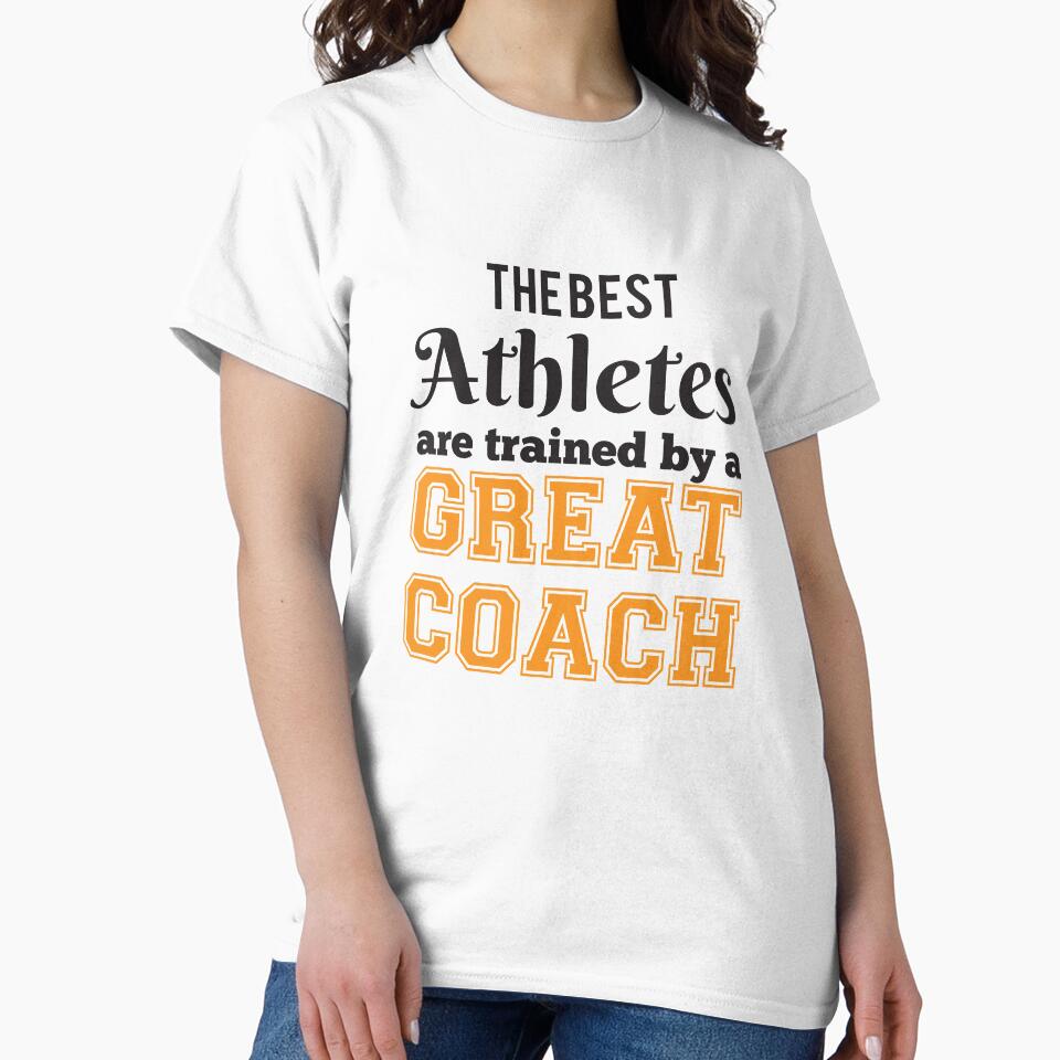 The Best Athletes Are Trained By A Great Coach by 4AllTimes