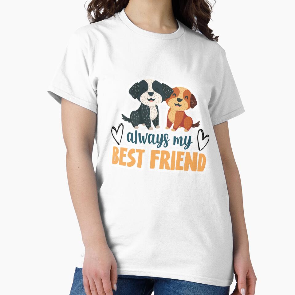 Always My Best Friend – Friendship Gift for Besties by MSHobbies T-Shirts, Hoodie, Sweatshirt | BlankRebels.com (Image 2)