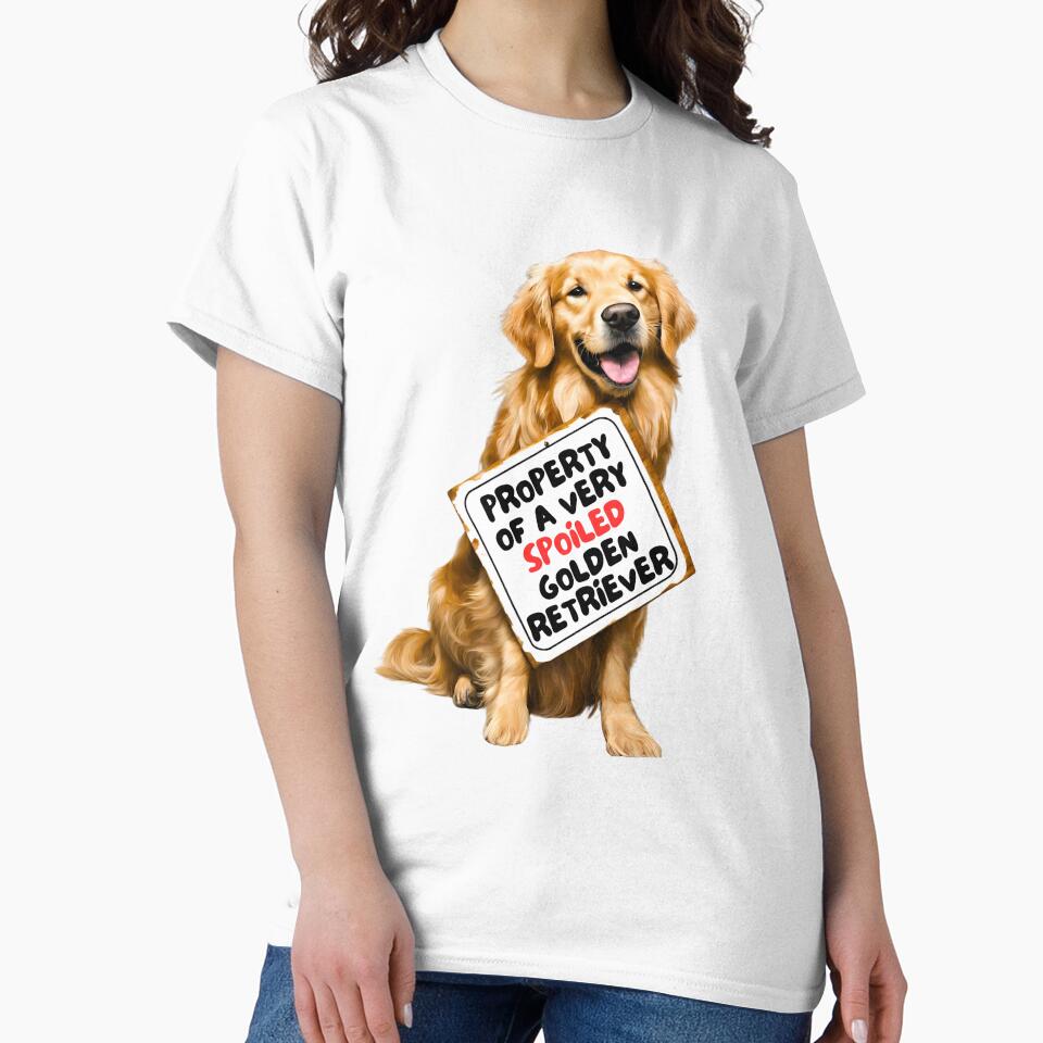 Property of a Spoiled Golden Retriever by Fredster1966 T-Shirts, Hoodie, Sweatshirt | BlankRebels.com (Image 2)