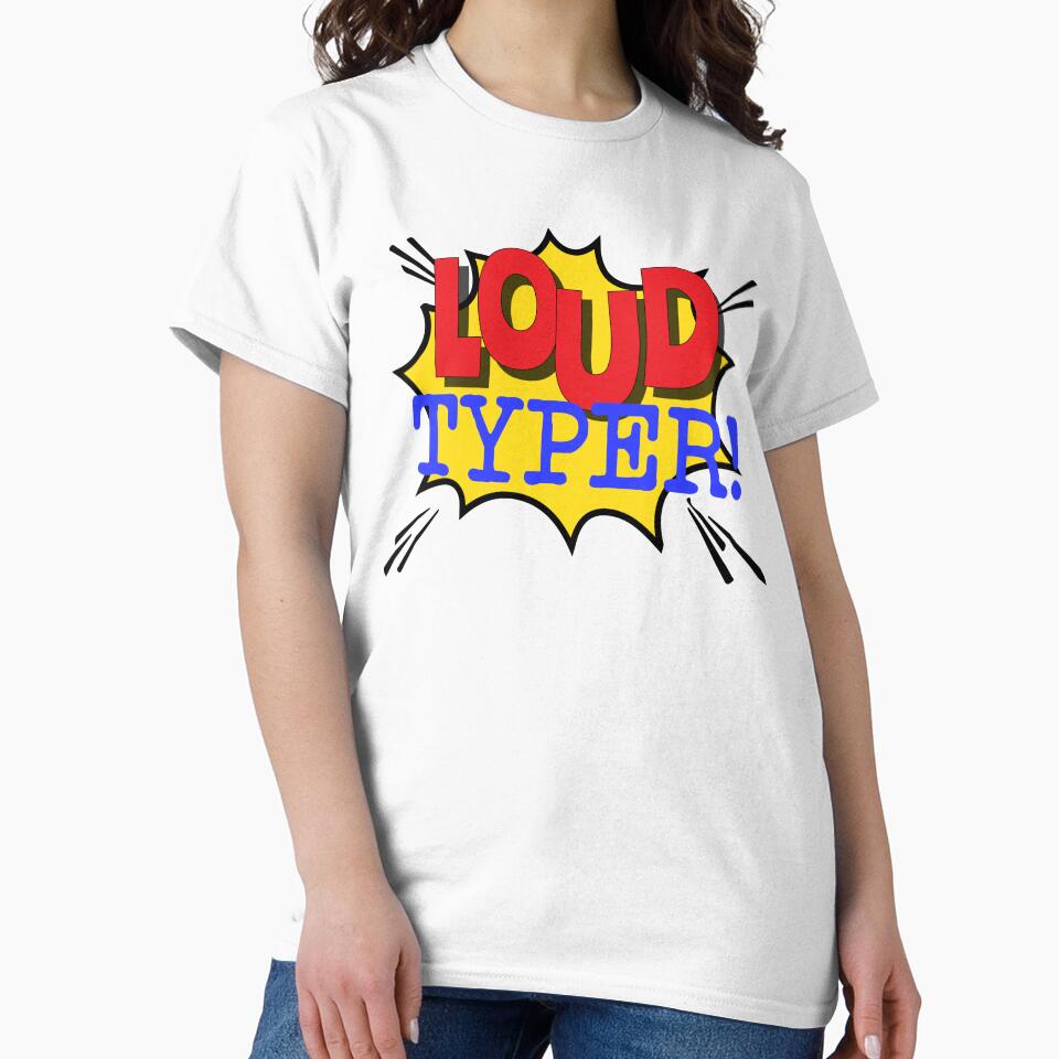Loud Typer Sarcastic Office Co Worker Quote by HotHibiscus T-Shirts, Hoodie, Sweatshirt | BlankRebels.com (Image 2)