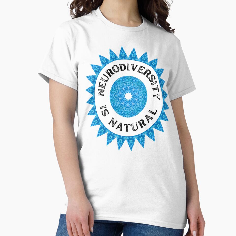 Neurodiversity is Natural - Textured Sun Design by SCArtAndGames T-Shirts, Hoodie, Sweatshirt | BlankRebels.com (Image 2)