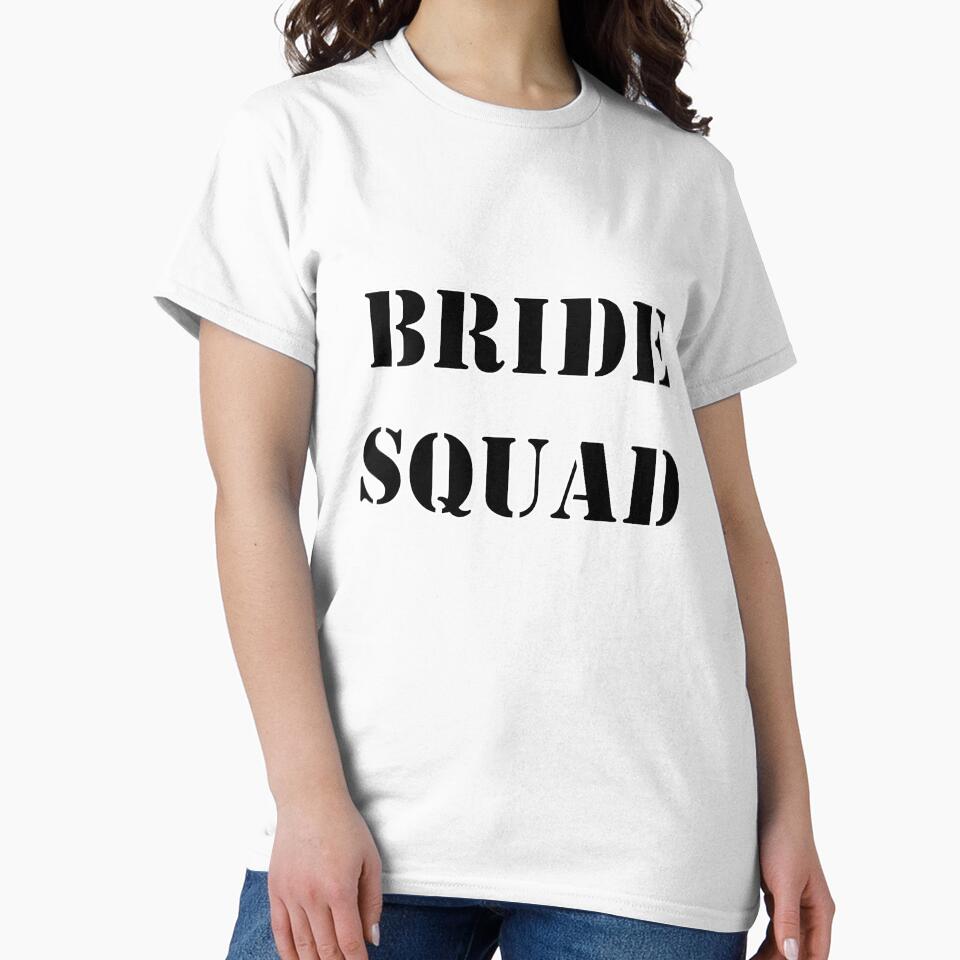 Bride Squad by Xiye7 T-Shirts, Hoodie, Sweatshirt | BlankRebels.com (Image 2)