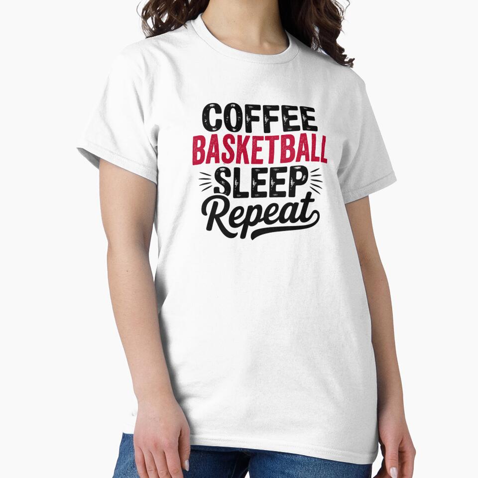 Coffee Basketball Sleep Repeat - Funny Basketball Lover by Watsonarts T-Shirts, Hoodie, Sweatshirt (Image 2)