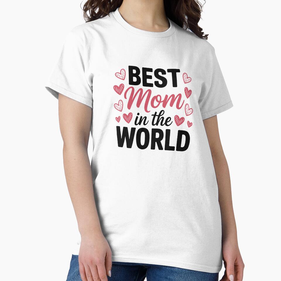 Best Mom in the World by jkrphoto T-Shirts, Hoodie, Sweatshirt | BlankRebels.com (Image 2)