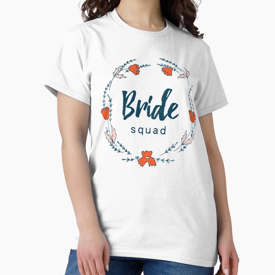 Bride squad floral typography art by Interpret108 T-Shirts, Hoodie, Sweatshirt | BlankRebels.com (Image 2)