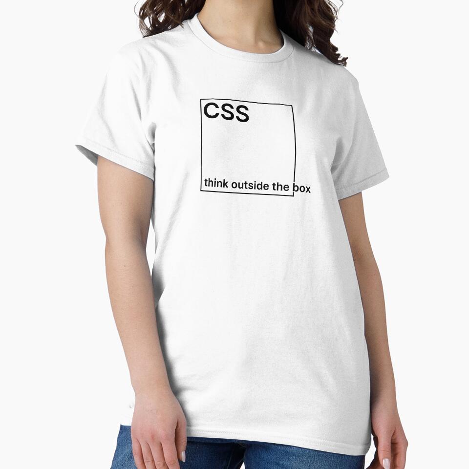 CSS - Think Outside the Box by TeePlusPlus T-Shirts, Hoodie, Sweatshirt | BlankRebels.com (Image 2)