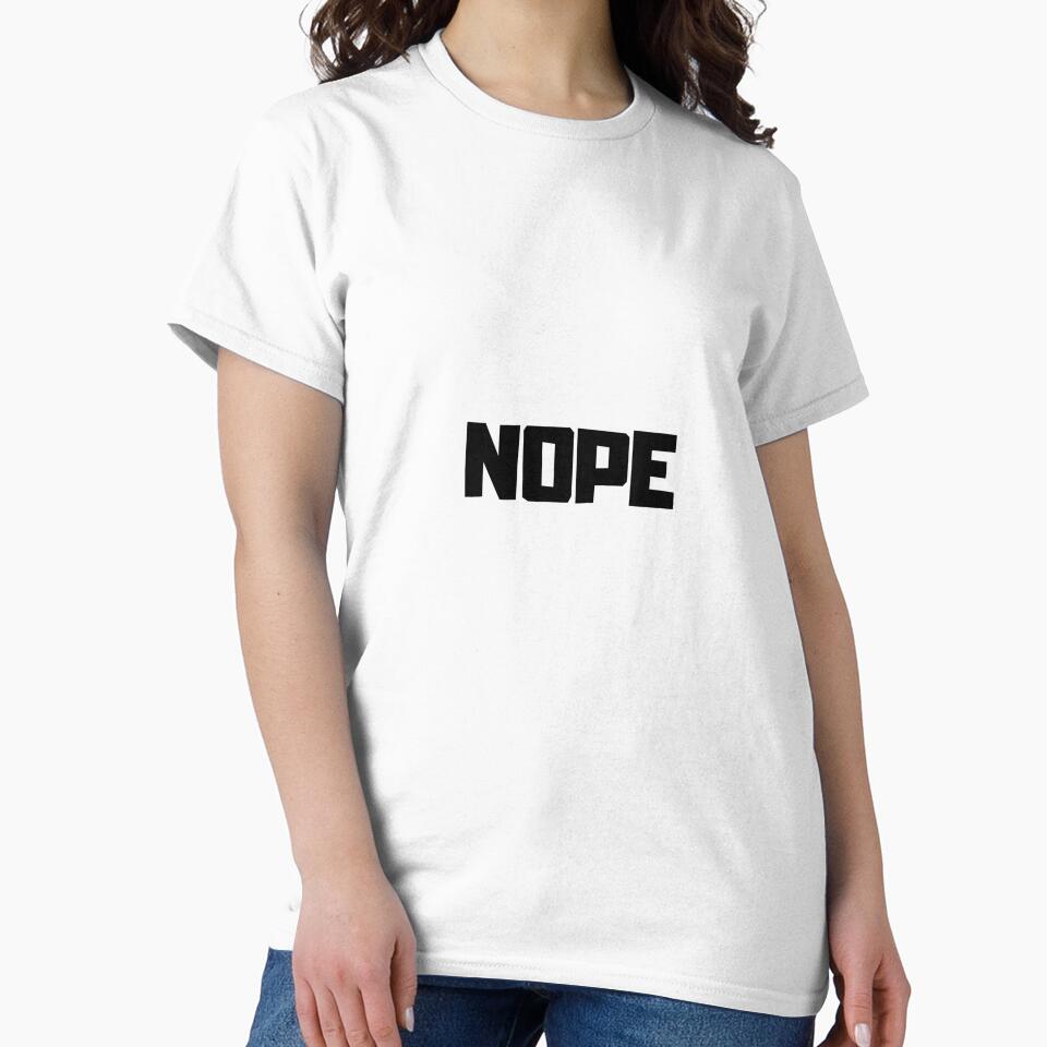 Nope-Minimalist Bold Typography Design by DomKo10 T-Shirts, Hoodie, Sweatshirt | BlankRebels.com (Image 2)