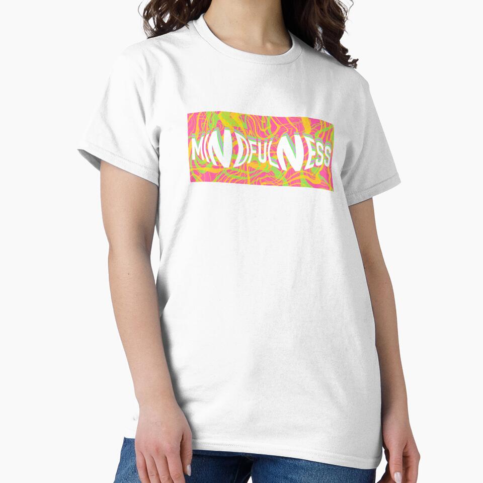 Mindfulness T-Shirts, Hoodie, Sweatshirt