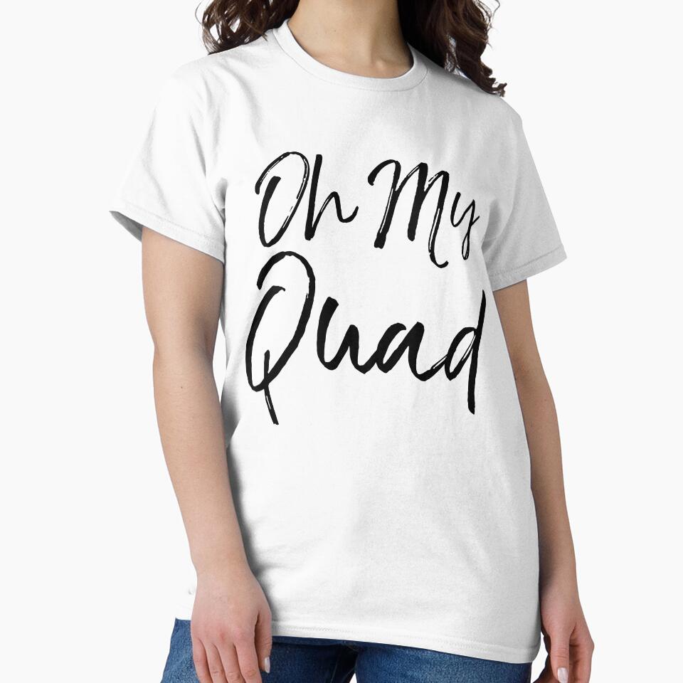 Oh My Quad Funny Workout Quote by TNDesignStudio T-Shirts, Hoodie, Sweatshirt | BlankRebels.com (Image 2)