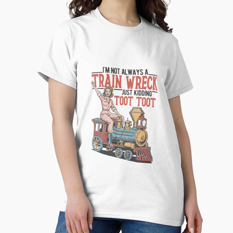 I'm Not Always a Train Wreck — Retro Mid-Century Woman on Locomotive Illustration by Colorful-Garden