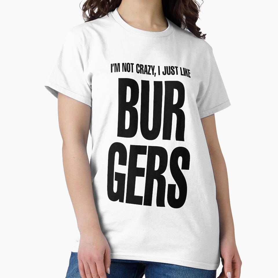 I just like burgers by MovieSetStories T-Shirts, Hoodie, Sweatshirt | BlankRebels.com (Image 2)