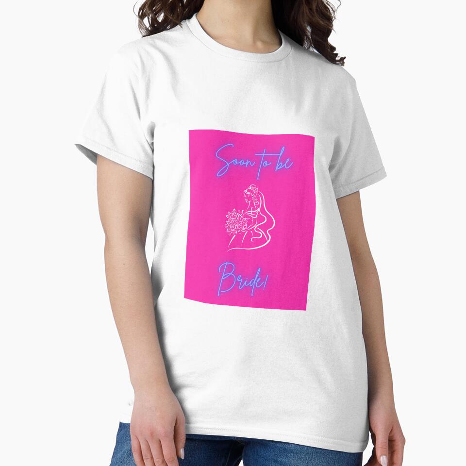 Soon to be bride by Stationeryamore T-Shirts, Hoodie, Sweatshirt | BlankRebels.com (Image 2)