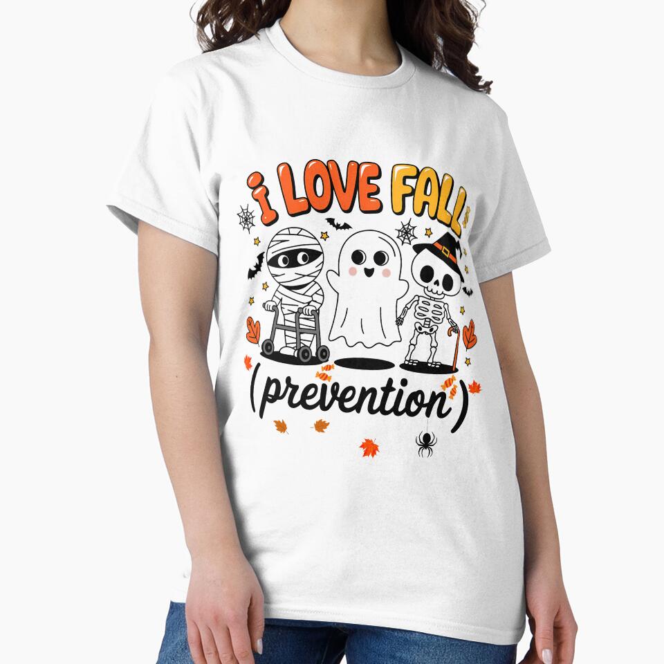 I Love Fall Prevention, Scary and Funny by ArtByKatti T-Shirts, Hoodie, Sweatshirt | BlankRebels.com (Image 2)