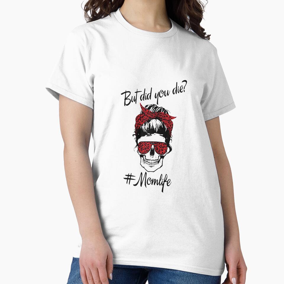 But Did You Die by speakupandshine T-Shirts, Hoodie, Sweatshirt | BlankRebels.com (Image 2)
