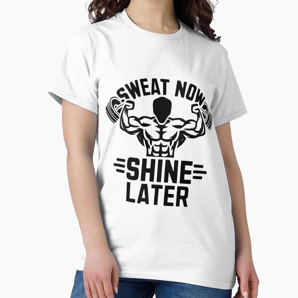 Sweat Now Shine Later Fitness Motivation by ArtByYunus T-Shirts, Hoodie, Sweatshirt | BlankRebels.com (Image 2)