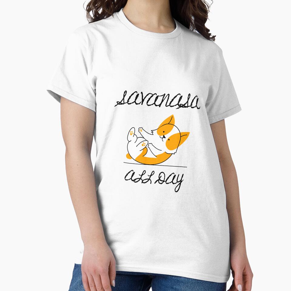 Savanasa All Day Yoga T-Shirts, Hoodie, Sweatshirt