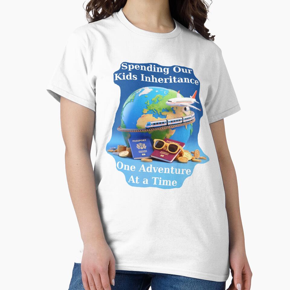 Spending Kids Inheritance, One Adventure by Global Nomad T-Shirts, Hoodie, Sweatshirt | BlankRebels.com (Image 2)
