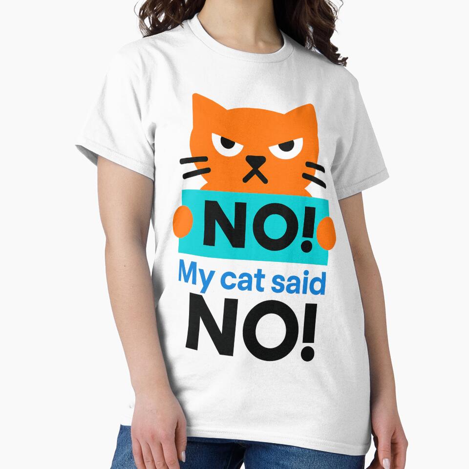 NO, My Cat Said NO – Funny Hoodie and T-Shirt for Cat Lovers – Cozy Introvert Style by JustMeditateIt Sweatshirt (Image 2)