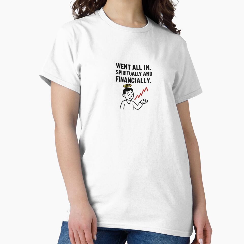 Went All In. Spiritually and Financially by WingmanCo T-Shirts, Hoodie, Sweatshirt | BlankRebels.com (Image 2)