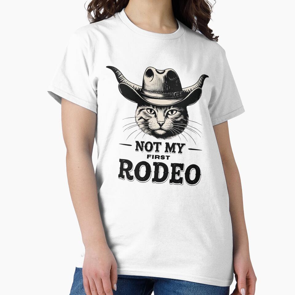 Not My First Rodeo Cat by BKDIGITALSHOP T-Shirts, Hoodie, Sweatshirt | BlankRebels.com (Image 2)