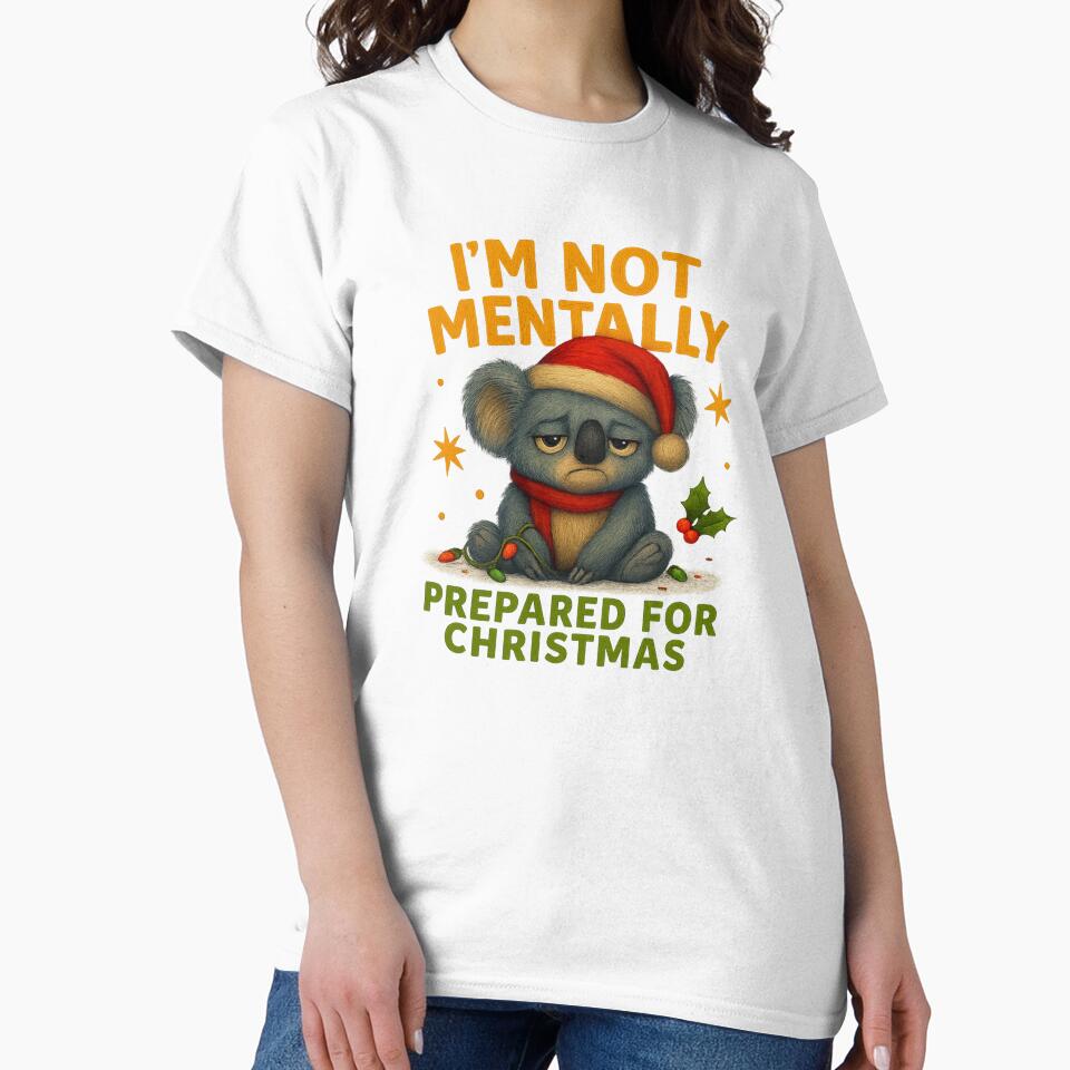 Not Mentally Ready Christmas Koala by Liv Solara T-Shirts, Hoodie, Sweatshirt | BlankRebels.com (Image 2)